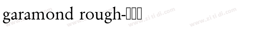 garamond rough字体转换